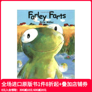 预售 原版 青蛙法利放屁不停 Farts 英文儿童绘本 Farley
