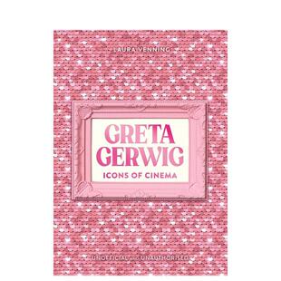 【预售】【电影传奇】格蕾塔·葛韦格 【Icons of Cinema】Greta Gerwig 原版英文生活 善本图书