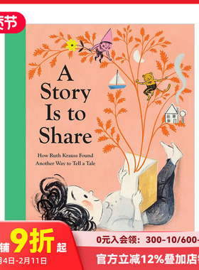 【现货】Isabelle Arsenault插画绘本 故事是用来分享的 A Story Is to Share 英文原版进口儿童书籍 善本图书