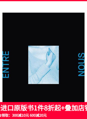 【预售】我们之间 乔安娜·皮奥特罗斯卡 Entre nous Joanna Piotrowska 原版英文摄影作品集