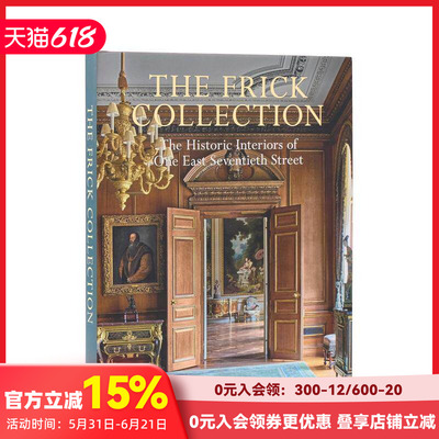 【预售】弗里克收藏馆：历史 interiors The Frick Collection: The Historic Interiors 原版英文室内设计装饰