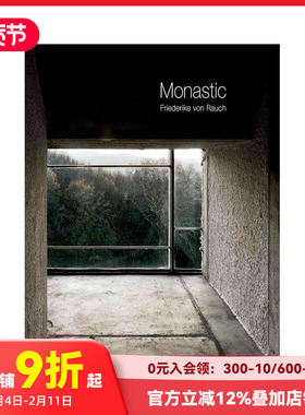 【预售】弗里德里克·冯·劳赫：修道院 Friederike von Rauch: Monastic 原版英文摄影作品集