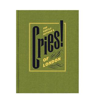 【现货】温柔作家的伦敦呐喊 The Gentle Author’s Cries of London 原版英文艺术画册画集