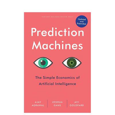 【预售】预测机：人工智能的简单经济学 更新和扩展 Prediction Machines 原版英文商业行销