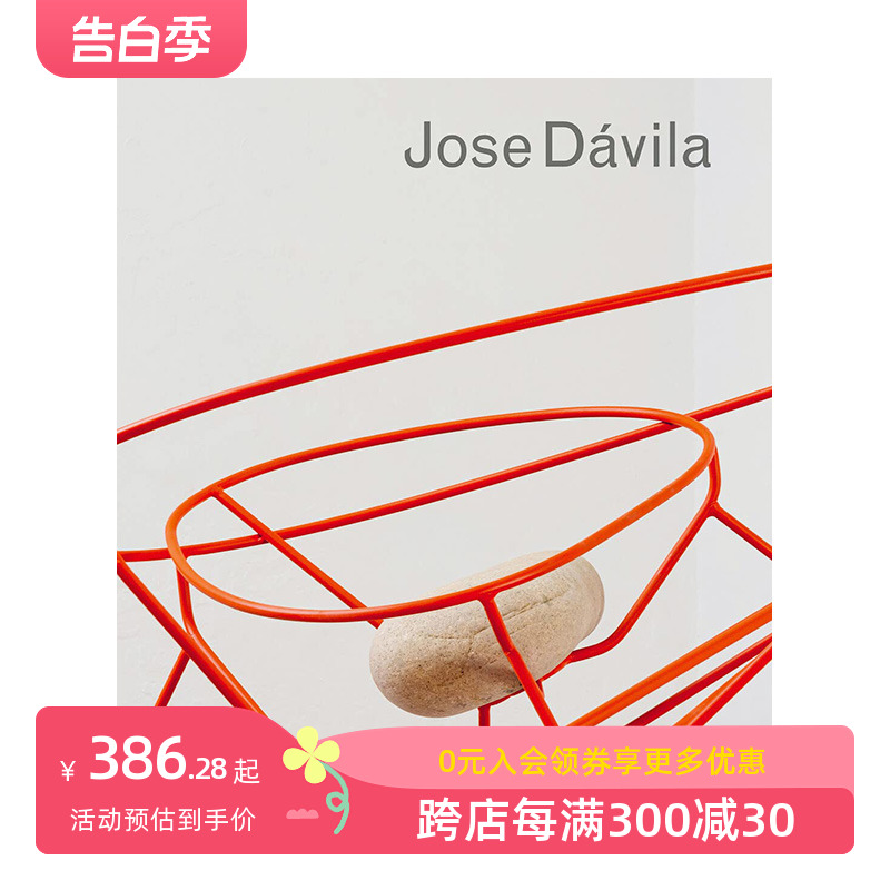 【预售】何塞·达维拉 Jose Dávila 进口原版英文艺术画册画集 善本图书 书籍/杂志/报纸 艺术类原版书 原图主图