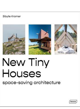 【预售】新型小型房屋：节省空间的建筑 New Tiny Houses space-saving architecture 原版英文建筑设计 善本图书