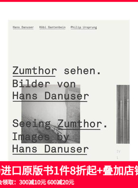 【预售】解读祖姆托 Seeing Zumthor 原版英文建筑设计 善本图书