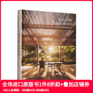 Retreats 预售 Hideaways and 英文建筑艺术 隐居地 进口原版 遥远 善本图书 Sublime Residencies Remote