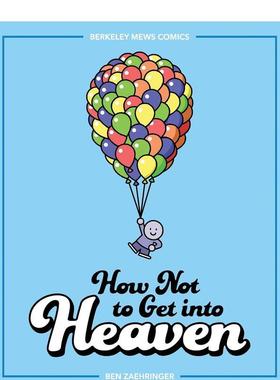【现货】【Berkeley Mews Comics】如何不去天堂How Not to Get into Heaven第二部 搞笑幽默讽刺英文原版漫画故事Ben Zaehringer