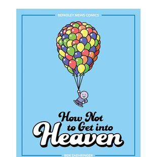 【现货】【Berkeley Mews Comics】如何不去天堂How Not to Get into Heaven第二部 搞笑幽默讽刺英文原版漫画故事Ben Zaehringer