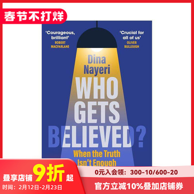 【预售】谁会被相信？ Who Gets Believed? 原版英文人文历史 善本图书