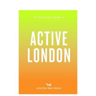 【现货】固执己见的伦敦活力指南 【An Opinionated Guide】to Active London 原版英文旅行