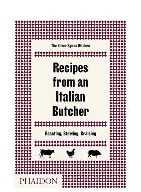 【预售】意大利屠夫食谱：烤、炖、烧，Recipes from an Italian Butcher: Roasting, Stewing, Braising 英文原版餐饮图书