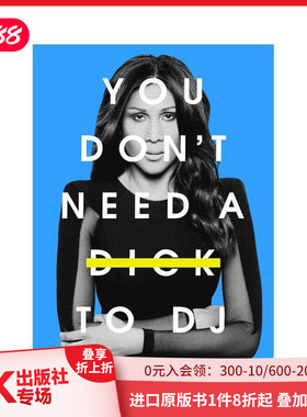 【预售】DJ：Joanne Joseph自传 You Don't Need a Dick to DJ 原版英文文学传记 善本图书