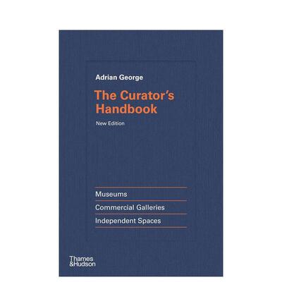【现货】策展人手册：博物馆/商业画廊/独立空间（更新版） The Curator's Handbook 原版英文艺术画册画集 T&H 善本图书