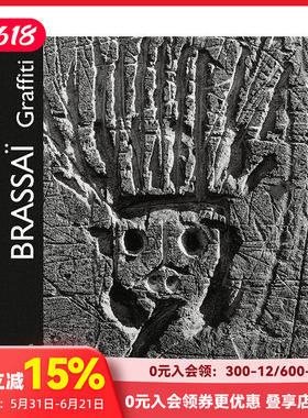 【预售】布拉塞：涂鸦艺术 Brassai: Graffiti 原版英文摄影作品集 夜间摄影鼻祖 善本图书