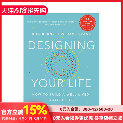 【现货】设计你的生活:如何建立一个幸福快乐的生活 Designing Your Life: How to Build a Well-Lived， Joyful Life 原版英文心