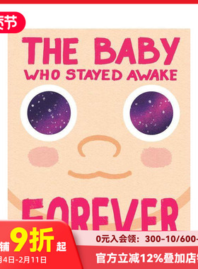 【预售】不肯睡觉的宝宝 The Baby Who Stayed Awake Forever 新生儿 原版英文儿童绘本