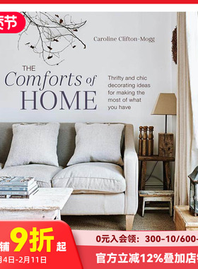 【预售】打造舒适的家：低成本且别致的装饰理念 The Comforts of Home 原版英文室内设计装饰