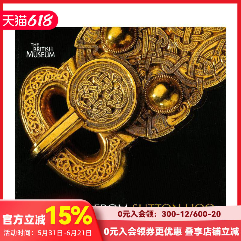 【预售】萨顿湖古迹 Treasures from Sutton Hoo 原版英文艺术画册画集 善本图书
