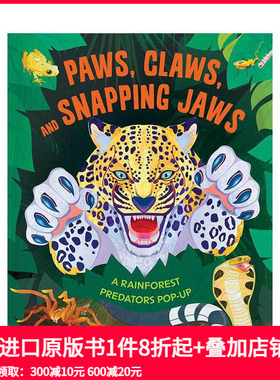 【预售】雨林捕食者立体书 Paws Claws and Snapping Jaws Pop-Up