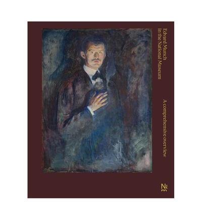 【预售】国家博物馆藏爱德华·蒙克：全景研究 Edvard Munch in The National Museum  原版英文艺术画册画集
