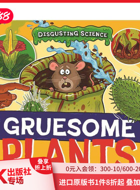 【预售】恶心科学：可怕的植物 Disgusting Science: Gruesome Plants 原版英文儿童绘本 善本图书