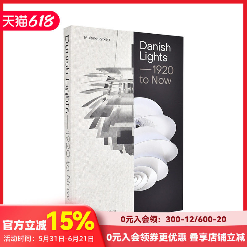 【预售】丹麦灯具：1920至今 Danish Lights: 1920 to Now 原版英文工业产品设计 善本图书