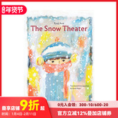 预售 原版 国际安徒生奖得主新井洋行 The Theater 雪中剧场 Snow 英文儿童绘本