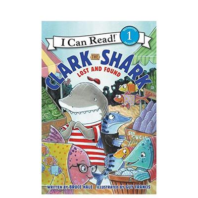【现货】Clark the Shark: Lost and Found，【鲨鱼克拉克】:失物招领 英文原版图书籍进口正版 Hale 儿童分阶阅读