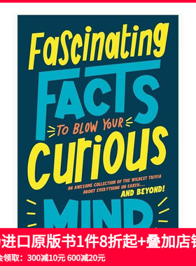 【预售】 令人着迷的事实让你大吃一惊 Fascinating Facts to Blow Your Mind 原版英文人文历史 善本图书