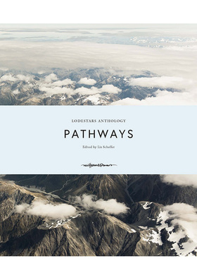 【现货】北极星选集：途径 Lodestars Anthology : Pathways 进口原版英文摄影集艺术 善本图书