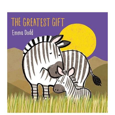 【现货】完美的礼物 【Emma Dodd】The Greatest Gift 原版英文儿童绘本 善本图书
