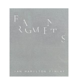 Fragments Ian Hamilton 原版 碎片：伊恩·哈密尔顿·芬利 Finlay 英文艺术画册画集 现货
