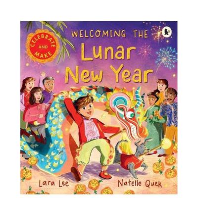 【预售】喜迎农历新年 Welcoming the Lunar New Year 原版英文儿童绘本 善本图书