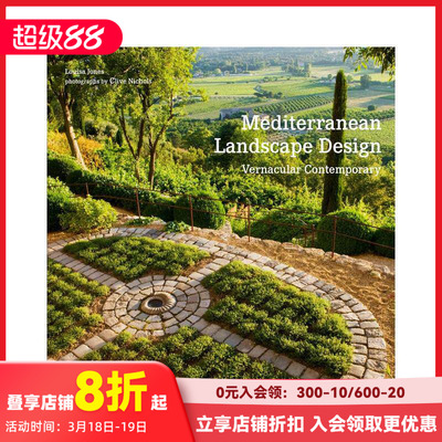 【现货】地中海景观设计：当代生活 Mediterranean Landscape Design: Vernacular Contemporary 原版英文室内设计装饰