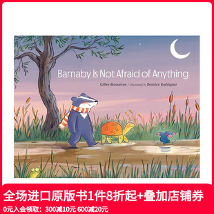 英文原版 善本图书 Barnaby Afraid Not 巴纳比什么都不怕 进口儿童绘本故事书友谊 Anything 现货