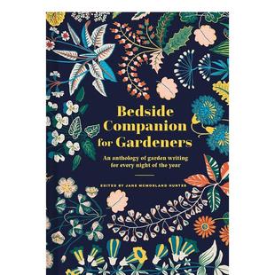 【预售】园艺爱好者的睡前读物 【Bedside Companion】 for Gardeners 原版英文文学散文 善本图书