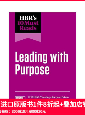 【预售】哈佛商业铋读十篇：目标导向型领导力 HBR's 10 Must Reads on Leading with Purpose 原版英文商业行销