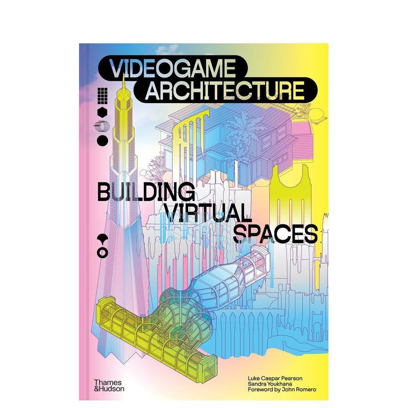 【预售】(预计10月出版)电子游戏建筑:构建虚拟空间 Videogame Architecture: Building Virtual Spaces 原版英文综合设计
