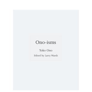语录合集 ISMs 英文艺术画册画集 预售 善本图书 原版 小野洋子主义 isms Ono