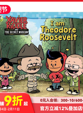 【预售】 I Am Theodore Roosevelt (Xavier Riddle and the Secre