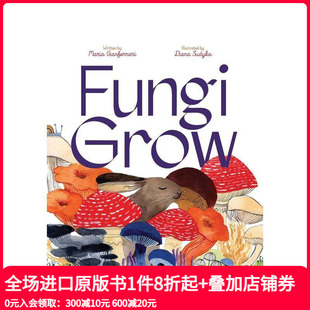 Fungi 真菌生长 Grow 原版 善本图书 英文儿童绘本 现货
