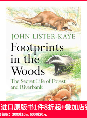 【预售】森林里的脚印:森林和河岸的秘密生活 Footprints in the Woods 原版英文社会科学 善本图书