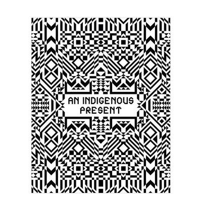 【预售】原住民的礼物 An Indigenous Present 原版英文艺术画册画集