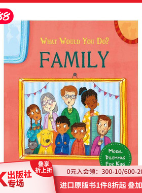 【预售】你会怎么做？：家庭 What would you do?: Family 原版英文儿童绘本 善本图书