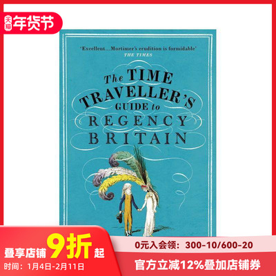 【预售】漫游摄政期的英国 【The Time Traveller's Guide】 to Regency Britain 原版英文人文历史 善本图书