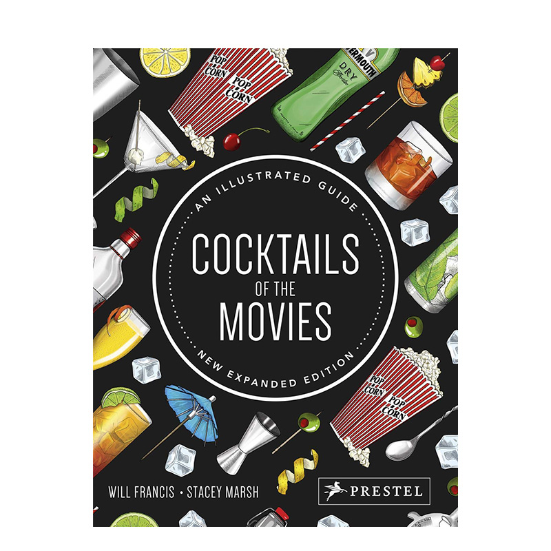 【现货】电影中的鸡尾酒 Cocktails of the Movies 电影中出现过的72种知名鸡尾酒 全彩插图 英文原版进口画册画集 善本图书