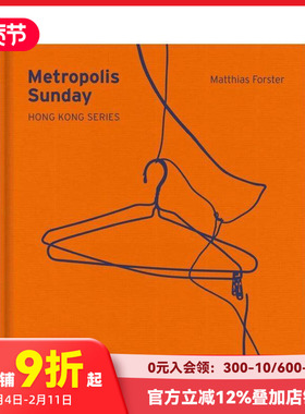 【预售】都市周日：Matthias Forster Metropolis Sunday: Matthias Forster 原版英文摄影作品集 善本图书