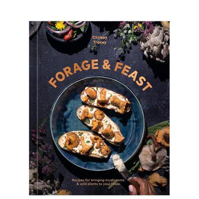 【预售】觅食与盛宴 Forage & Feast 原版英文餐饮生活美食 善本图